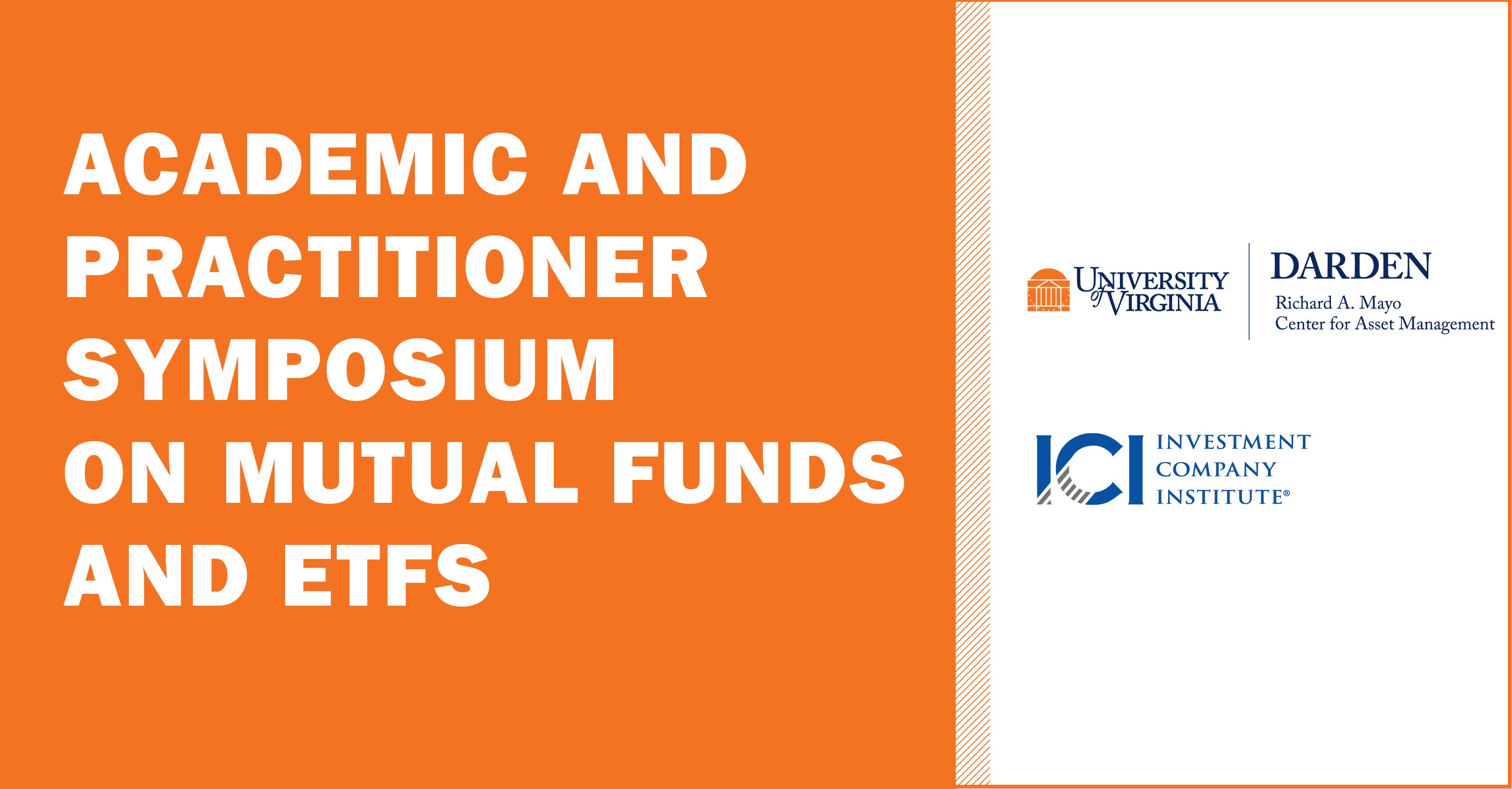 Academic and Practitioner Symposium on Mutual Funds and ETFs